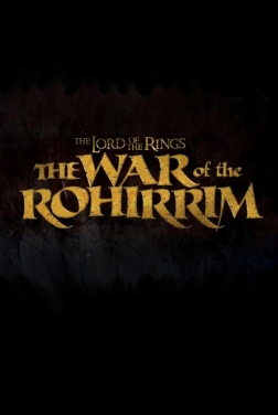 The Lord of the Rings: The War of the Rohirrim 2024