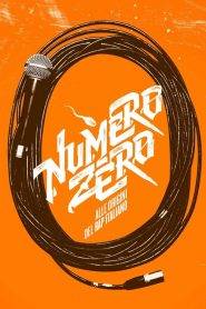 Numero Zero: Alle origini del rap italiano