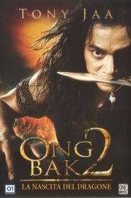 Ong-Bak 2 – La nascita del dragone