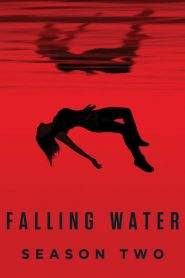 Falling Water: Stagione 2