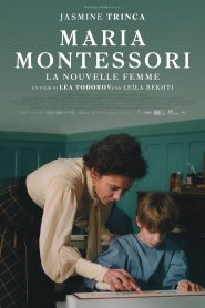 Maria Montessori – La nouvelle femme