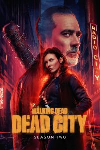 The Walking Dead: Dead City: Stagione 2