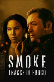 Smoke – Tracce di fuoco