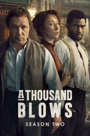 A Thousand Blows: Stagione 2