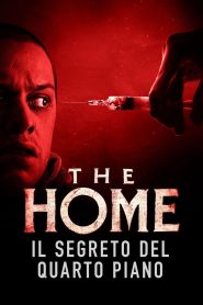 The Home – Il segreto del quarto piano