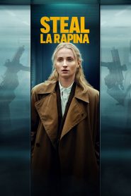 Steal – La rapina: Stagione 1