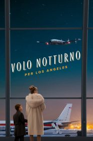 Volo notturno per Los Angeles