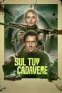 Sul tuo cadavere